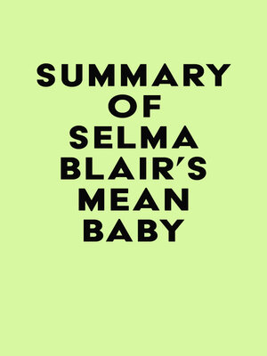 cover image of Summary of Selma Blair's Mean Baby